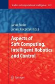 Aspects of Soft Computing, Intelligent Robotics and Control