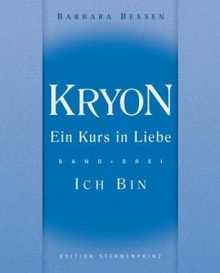 Kryon - Ein Kurs in Liebe - Bessen, Barbara