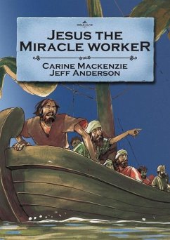 Jesus the Miracle Worker - Mackenzie, Carine