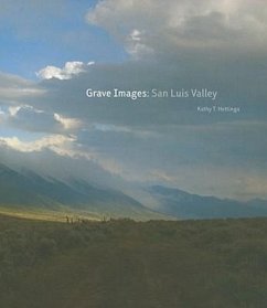 Grave Images: San Luis Valley: San Luis Valley