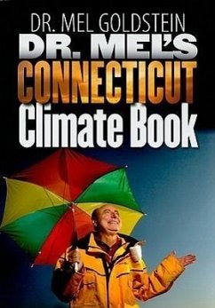 Dr. Mel's Connecticut Climate Book - Goldstein, Mel