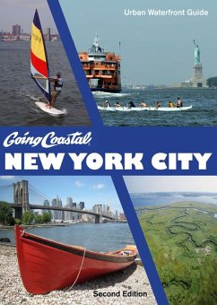 Going Coastal New York City: Urban Waterfront Guide, Second Edition - Larocco, Barbara