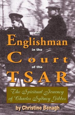 An Englishman in the Court of the Tsar - Benagh, Christine