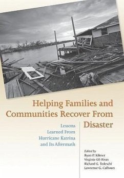 Helping Families and Communities Recover from Disaster: Lessons Learned from Hurricane Katrina and Its Aftermath - Kilmer, Ryan P.