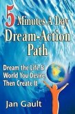Five Minutes a Day Dream-Action Path