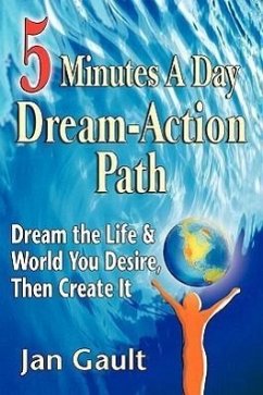 Five Minutes a Day Dream-Action Path - Gault, Jan L.