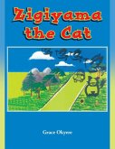 Zigiyama the Cat Zigiyama the Cat