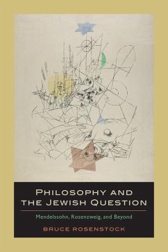 Philosophy and the Jewish Question - Rosenstock, Bruce