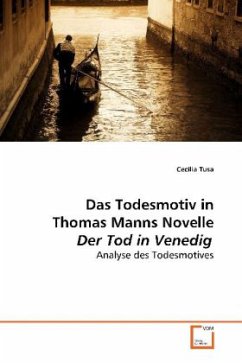 Das Todesmotiv in Thomas Manns Novelle Der Tod in Venedig - Tusa, Cecilia