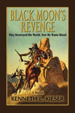 Black Moon's Revenge - Kieser, Kenneth L