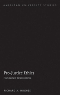 Pro-Justice Ethics - Hughes, Richard A.