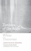 Tombeau of Ibn Arabi and White Traverses