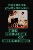 The Subject of Childhood