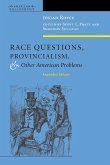 Race Questions, Provincialism, and Other American Problems