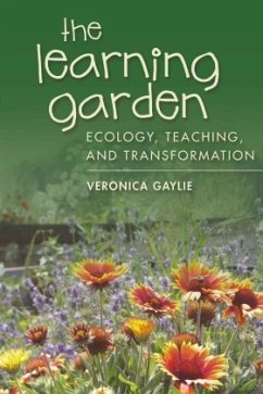 The Learning Garden - Gaylie, Veronica