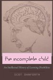 The Incomplete Child