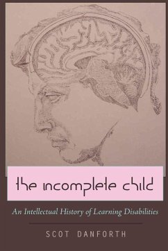 The Incomplete Child - Danforth, Scot