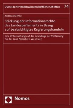 Stärkung der Informationsrechte des Landesparlaments in Bezug auf beabsichtigtes Regierungshandeln - Klenke, Andreas