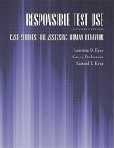 Responsible Test Use: Case Studies for Assessing Human Behavior