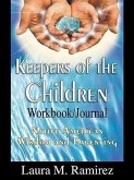 Keepers of the Children: Native American Wisdom and Parenting - Workbook/Journal