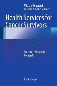 Health Services for Cancer Survivors - Feuerstein, Michael / Ganz, Patricia A. (Hrsg.)