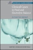 Clinical Cases in Fluid and Electrolyte Balance