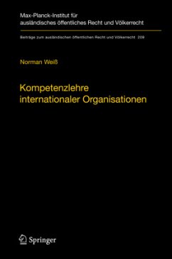 Kompetenzlehre internationaler Organisationen - Weiß, Norman