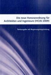 Cover Die neue Honorarordnung für Architekten und Ingenieure (HOAI 2009)
