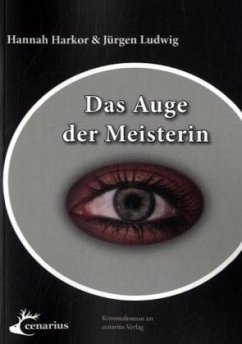 Das Auge der Meisterin - Harkor, Hannah; Ludwig, Jürgen