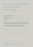 Hegemoniale Weltpolitik und Krise des Staates