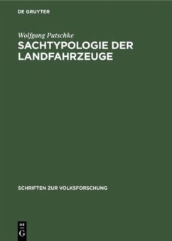 Sachtypologie der Landfahrzeuge - Putschke, Wolfgang