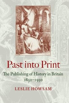 Past Into Print - Howsam, Leslie