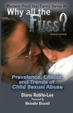 Why All the Fuss?: Prevalence, Effects and Trends of Child Sexual Abuse