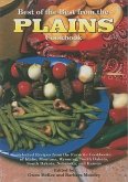Best of the Best from the Plains Cookbook: Selected Recipes from the Favorite Cookbooks of Idaho, Montana, Wyoming, North Dakota, South Dakota, Nebras