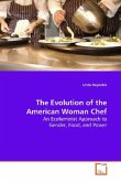 The Evolution of the American Woman Chef