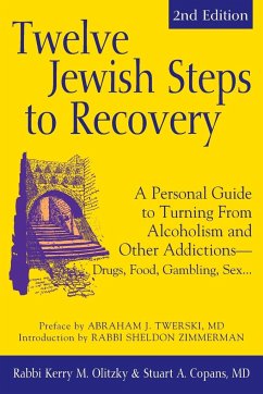 Twelve Jewish Steps to Recovery (2nd Edition) - Copans, MD Stuart A.; Olitzky, Kerry M.