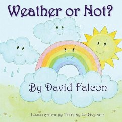 Weather or Not? - Falcon, David