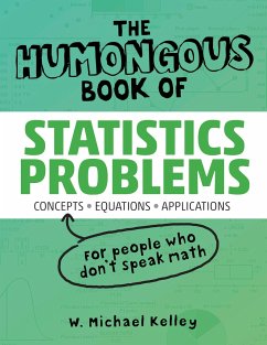 The Humongous Book of Statistics Problems - Donnelly, Robert A.; Kelley, W. Michael
