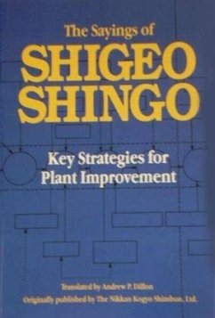 The Sayings of Shigeo Shingo - Shingo, Shigeo