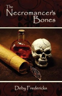 The Necromancer's Bones - Fredericks, Deby