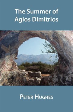 The Summer of Agios Dimitrios - Hughes, Peter