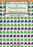 Diccionario enciclopédico de Nutrición y Alimentos