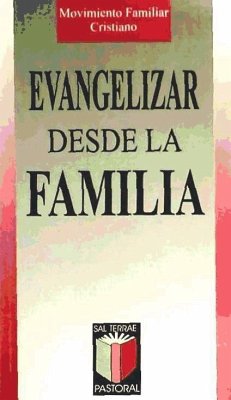 Evangelizar desde la familia - Movimiento Familiar Cristiano