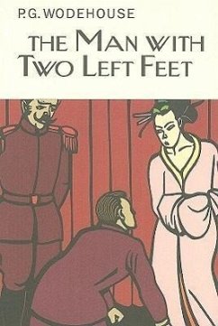 The Man with Two Left Feet - Wodehouse, P G