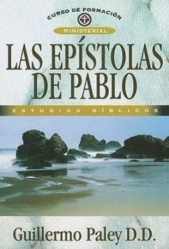 Las Epistolas de Pablo - Paley, Guillermo