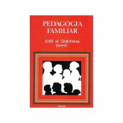Pedagogía familiar - Quintana Cabanas, José María