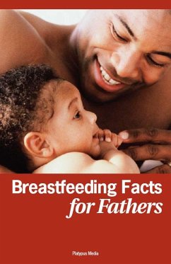 Breastfeeding Facts for Fathers - Michels, Dia L