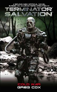 Terminator Salvation: Cold War - Cox, Greg