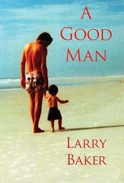 A Good Man - Baker, Larry