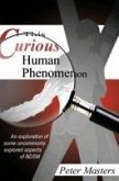 This Curious Human Phenomenon: An Exploration of Some Uncommonly Expored Aspects of Bdsm
